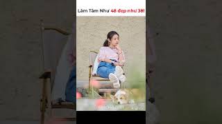 Lâm Tâm Như: 48 đẹp như 38!​ #林心如 #霍建华