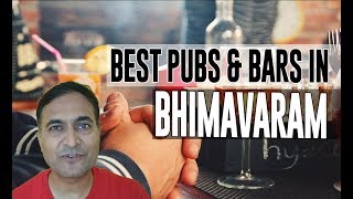 Best Bars Pubs \u0026 hangout places in Bhimavaram, India