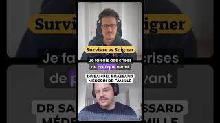 Survivre vs Soigner - Soigner jusqu'à se briser 0.3 ¡ Dr Samuel Brassard, médecin de famille