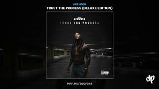 Ace Hood -  Get To Me [Trust The Process]