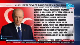 Bilinmelidir ki, duyuşumuz Türkçe, duygumuz Türkçe, duruşumuz da Türkçe’dir.