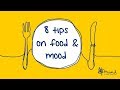 How to manage your mood with food | 8 tips