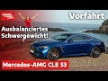 Mercedes-AMG CLE 53: der ist eine Wucht! – Vorfahrt (Review) | auto motor und sport