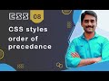 CSS Styles Order of Precedence - CSS Tutorial 08 🚀