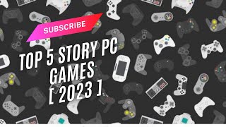 Top 5 Story-Driven Games You Must Play | Unforgettable Gaming Experiences [ 2023 ]