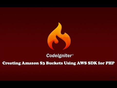 CodeIgniter Tutorial : Creating Amazon S3 Buckets Using AWS SDK for PHP