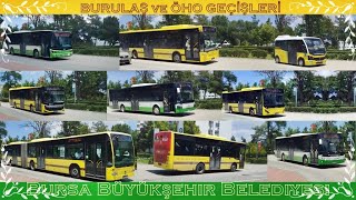 BURULAŞ ve ÖHO Geçiş Videoları | Bursa Büyükşehir Belediyesi