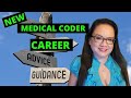 CAREER ADVICE NEW MEDICAL CODERS | MEDICAL CODING WITH BLEU