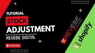 Stock Adjustment in Revebe Digital POS | Real-Time Sync W/ Shopify