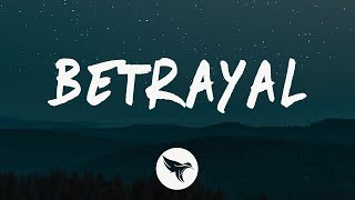 Trippie Redd - Betrayal (Lyrics) Feat. Drake
