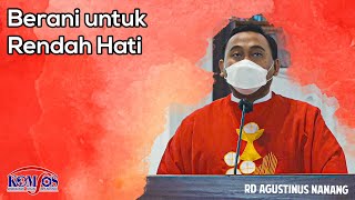 Pastor Nanang: Berani untuk Rendah Hati