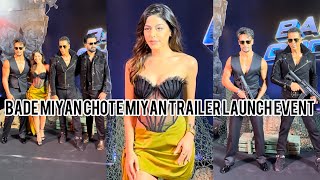 UNCUT - Bade Miyan Chote Miyan Trailer Launch Event | Akshay Kumar Tiger Shroff Alaya F | Andheri