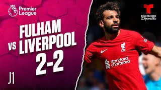 Highlights & Goals: Fulham vs. Liverpool 2-2 | Premier League | Telemundo Deportes