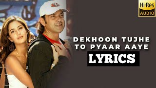 Lyrics:Dekhoon Tujhe To Pyar Aaye Full Song | Himesh Reshammiya, Akriti Kakkar | SameerN Lyrics