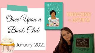 JANUARY UNBOXING ONCE UPON A BOOK CLUB (2021): Happily Ever Afters Novel Review Young Adult