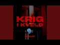 Krig I Kveld (Lille Vænn)