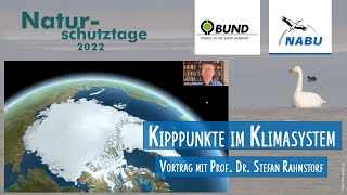Kipppunkte im Klimasystem: Vortrag von Prof. Dr. Stefan Rahmstorf auf den Naturschutztagen 2022