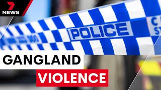 Sydney's underworld put on notice as gangland violence escalates | 7 News Australia