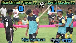 Kerla Blaster 🆚 Jharkhand Bayar FC || Rajdoha Football Turnament 2023