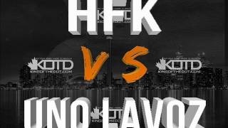 KOTD - Rap Battle - HFK vs Uno Lavoz