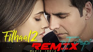 Filhaal2 Mohabbat (Remix) - DJ Vispi | B Praak | MuZik India