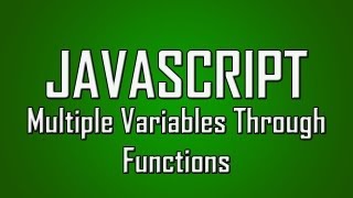 Learn JavaScript - #14 - Passing Multiple Values Through Functions [1080p]