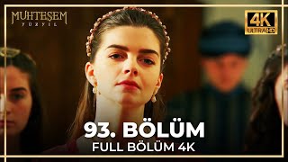 Muhteşem Yüzyıl 93. Bölüm (4K)