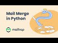 Python mail merge: how to do it right? - Tutorial by Mailtrap