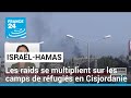 Cisjordanie : les raids se multiplient sur les camps de réfugiés • FRANCE 24