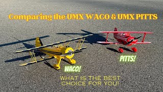 Comparing New UMX Waco to the UMX Pitts