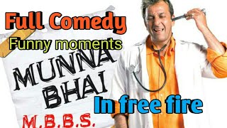 Munna Bhai m.b.b.s movie full Comedy in free fire with pomo Gaming