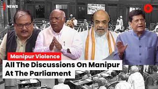 Manipur Violence: Opposition \u0026 Govt Lock Heads Over PM Modi Statement In Parliament