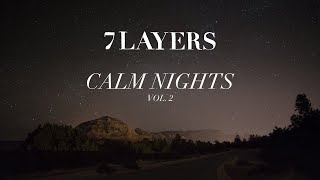 Calm Nights Vol. 2 - Chill Indie Folk Tunes | 2023
