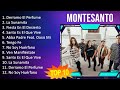 M o n t e s a n t o 2023 [1 HORA] - Mejores Canciones, Mejores Exitos, Grandes Exitos, Grandes C...