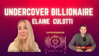 undercover billionaire elaine culotti