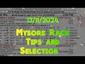 Mysore Race Tips and Selection || The Rajyotsava Trophy 🏆