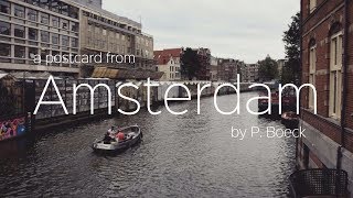 a postcard from Amsterdam | short film | Pa Bo