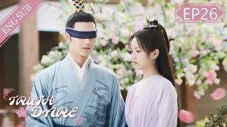 [Eng Sub] Truth or Dare EP 26 (Huang Junjie, Teresa Li)  |  花好月又圆