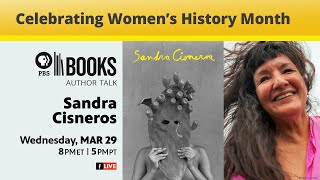 Author Talk:  Sandra Cisneros