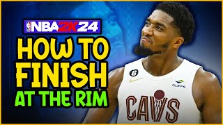 NBA 2K24 How To Finish At The Rim! MASTER New Layup Animations, Dunking & More