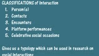 Goffman and the Interaction Order