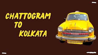 Chattogram To Kolkata By Bus Journey - Chittagong To Kolkata