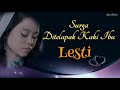 LESTI-Surga di telapak kaki ibu