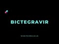 how to pronounce bictegravir