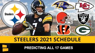 Pittsburgh Steelers 2021 Schedule & Record Predictions: Can The Steelers Win The AFC North Again?