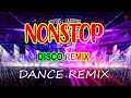 80's OPM Disco Remix Medley Nonstop - New Dance Mix Music 2021 - Dance Music Remix