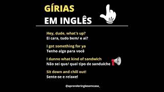 GÍRIAS EM INGLÊS