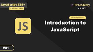Introduction to Modern JavaScript | JavaScript Essentials (Getting Started with JavaScript) (#01)