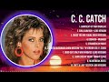 c c c a t c h greatest hits full album ▶️ top songs full album ▶️ top 10 hits of all time