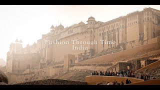 Fashion Through Time: India - A Short Documentary